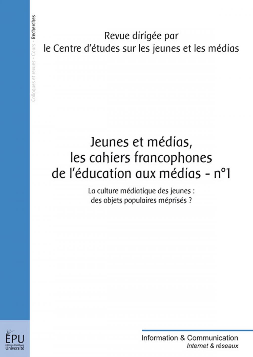 Big bigCover of Jeunes et médias - Les Cahiers francophones de l'éducation aux médias- n°1