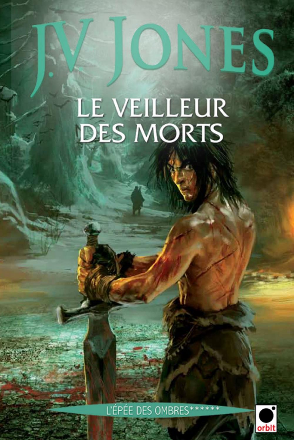 Big bigCover of Le Veilleur des morts (l'Epée des ombres******)