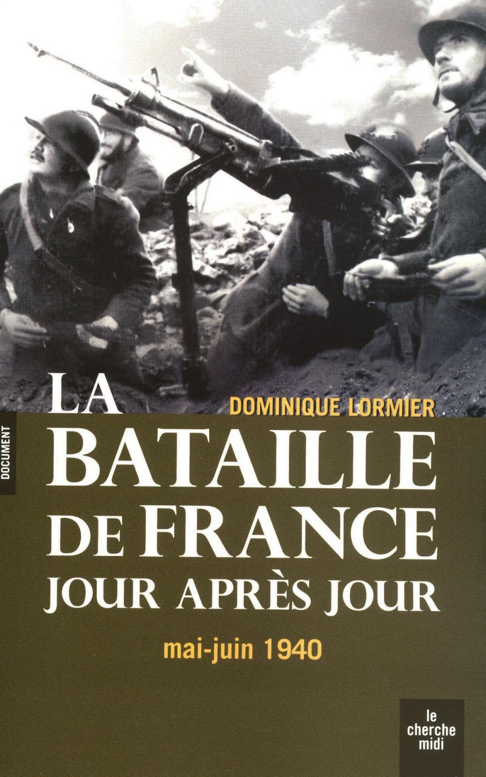 Big bigCover of La bataille de france au jour le jour