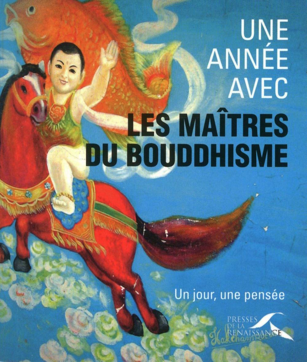 Big bigCover of Une année avec les maîtres du Bouddhisme