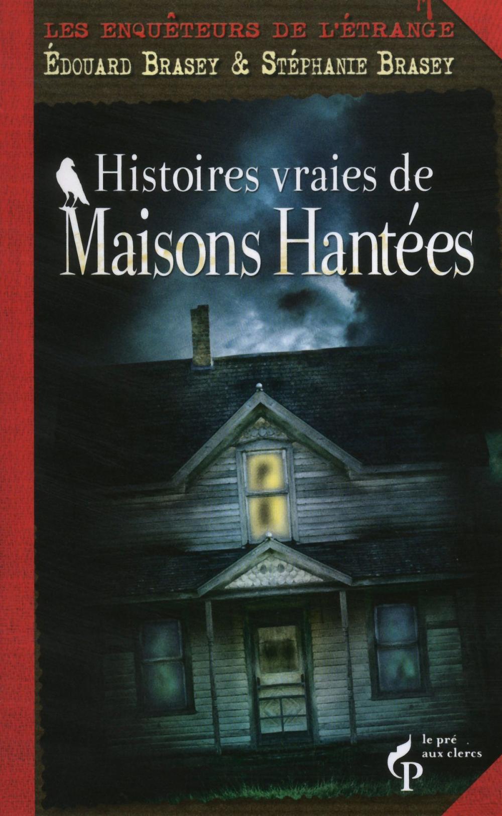 Big bigCover of Histoires vraies de maisons hantées