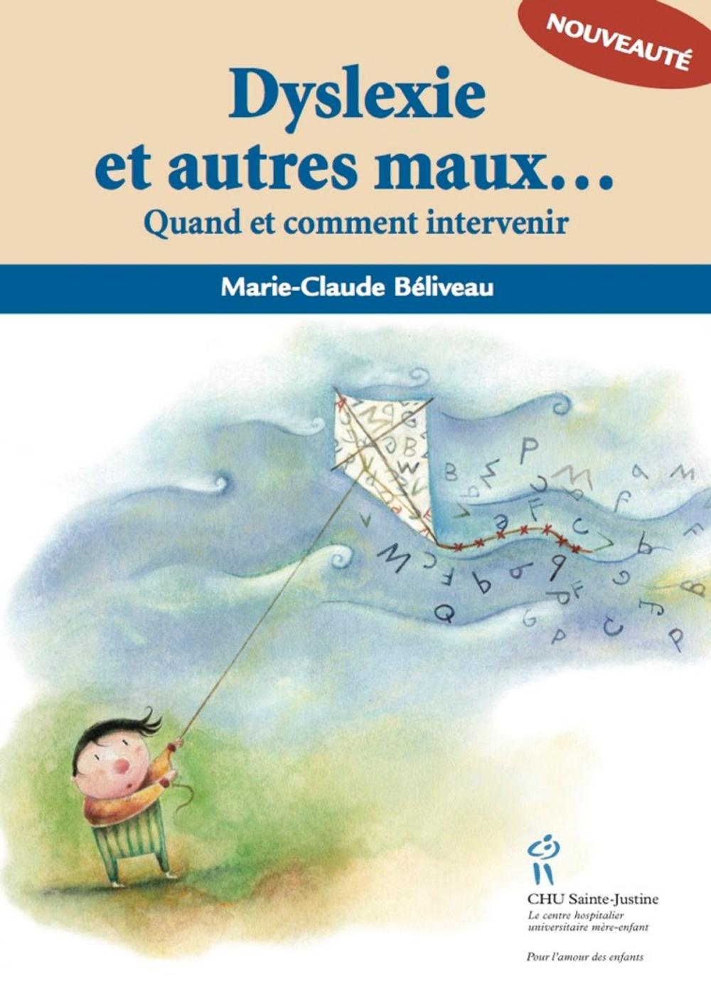 Big bigCover of Dyslexie et autres maux d’école - Quand et comment intervenir