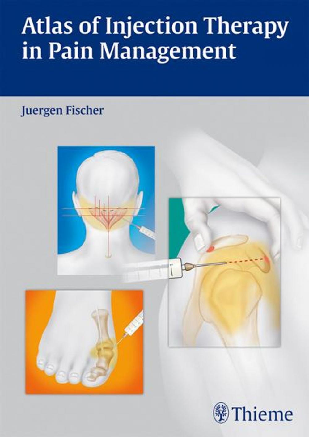 Big bigCover of Atlas of Injection Therapy in Pain Management