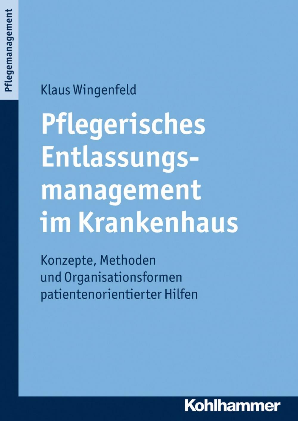 Big bigCover of Pflegerisches Entlassungsmanagement im Krankenhaus