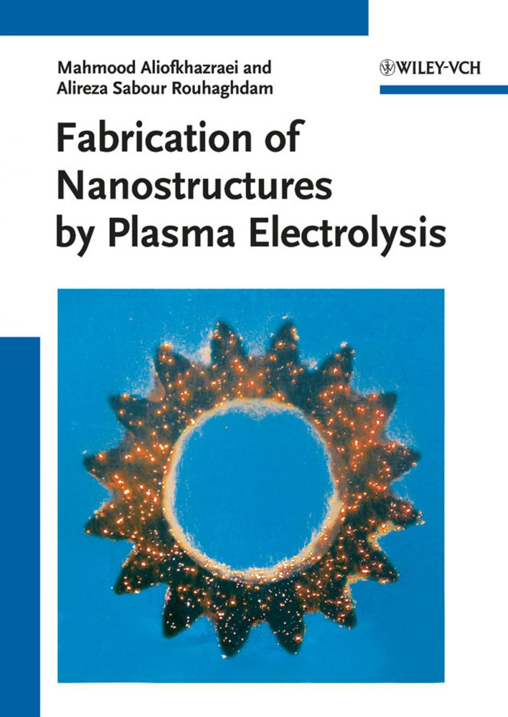 Big bigCover of Fabrication of Nanostructures by Plasma Electrolysis