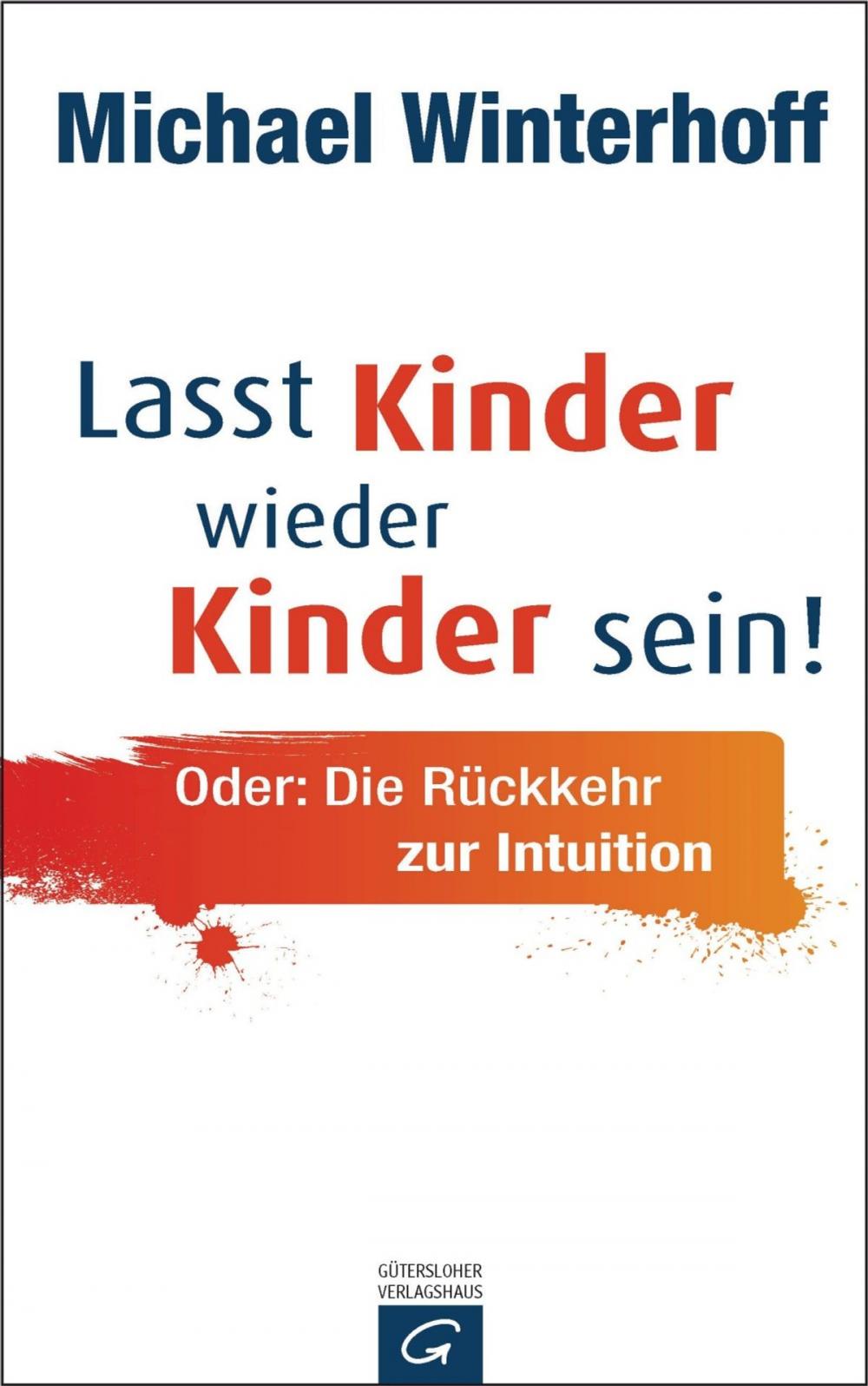 Big bigCover of Lasst Kinder wieder Kinder sein