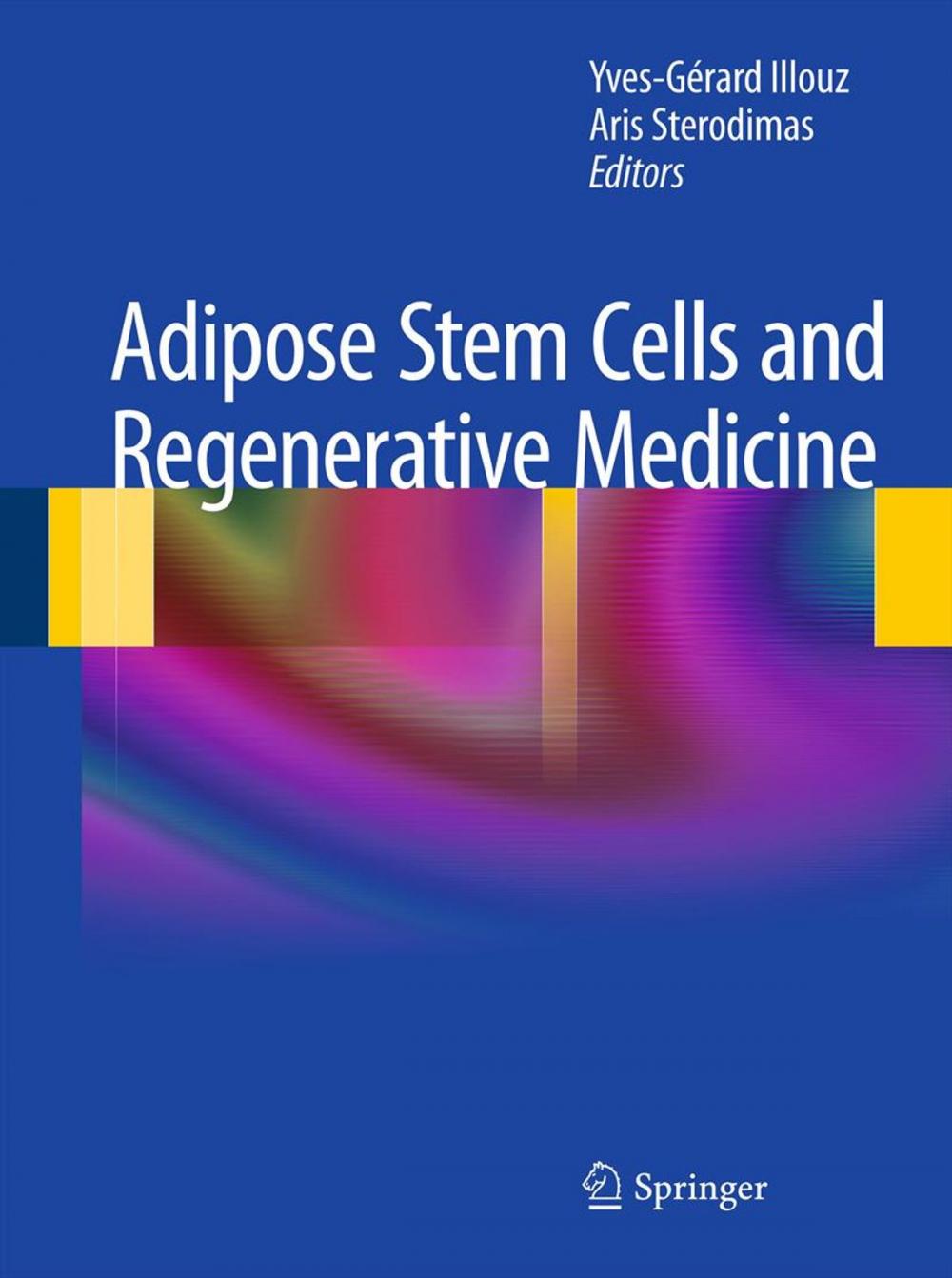 Big bigCover of Adipose Stem Cells and Regenerative Medicine