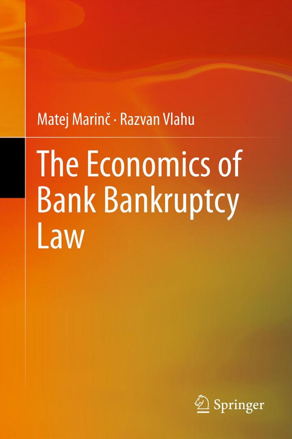 Big bigCover of The Economics of Bank Bankruptcy Law