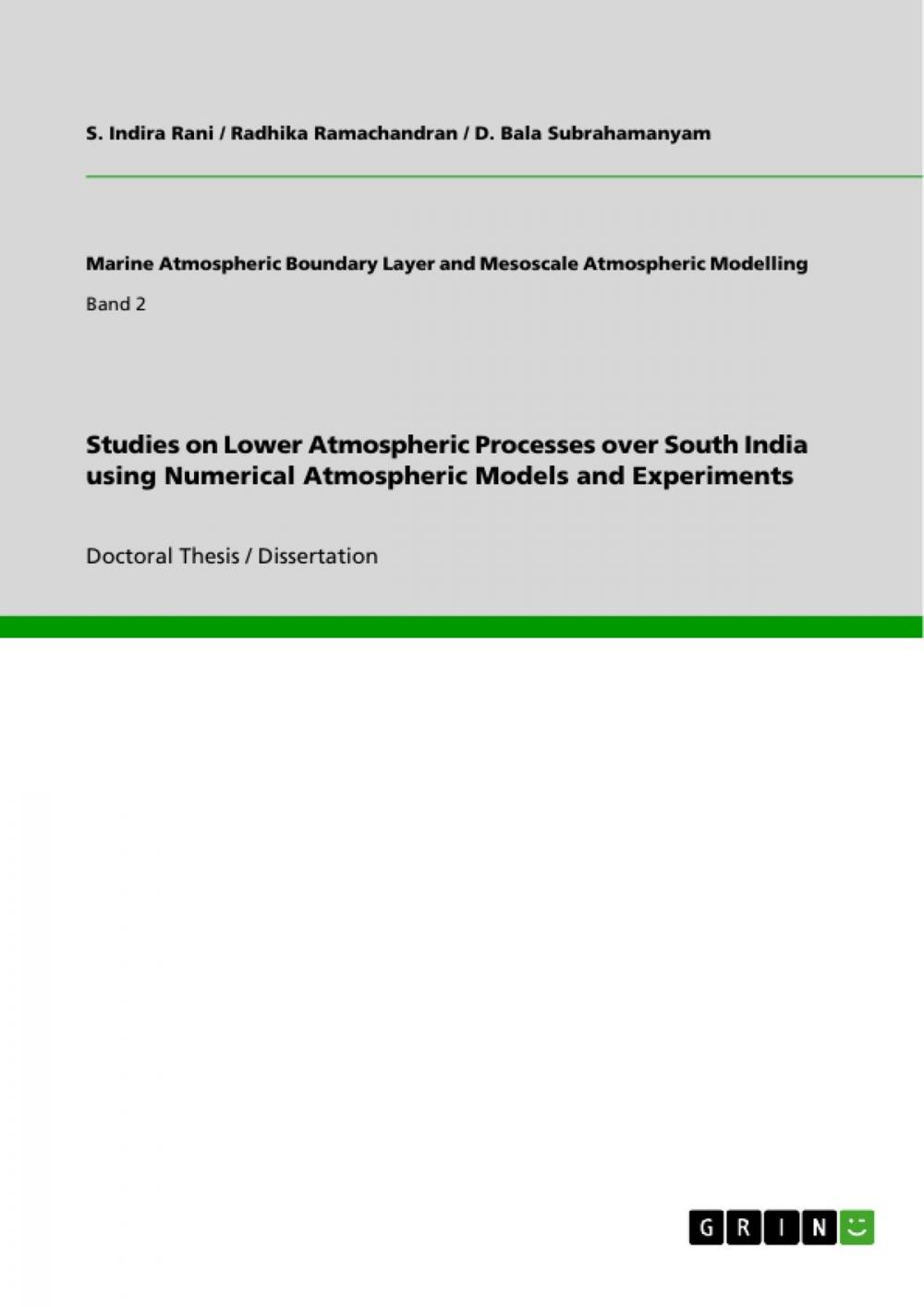 Big bigCover of Studies on Lower Atmospheric Processes over South India using Numerical Atmospheric Models and Experiments