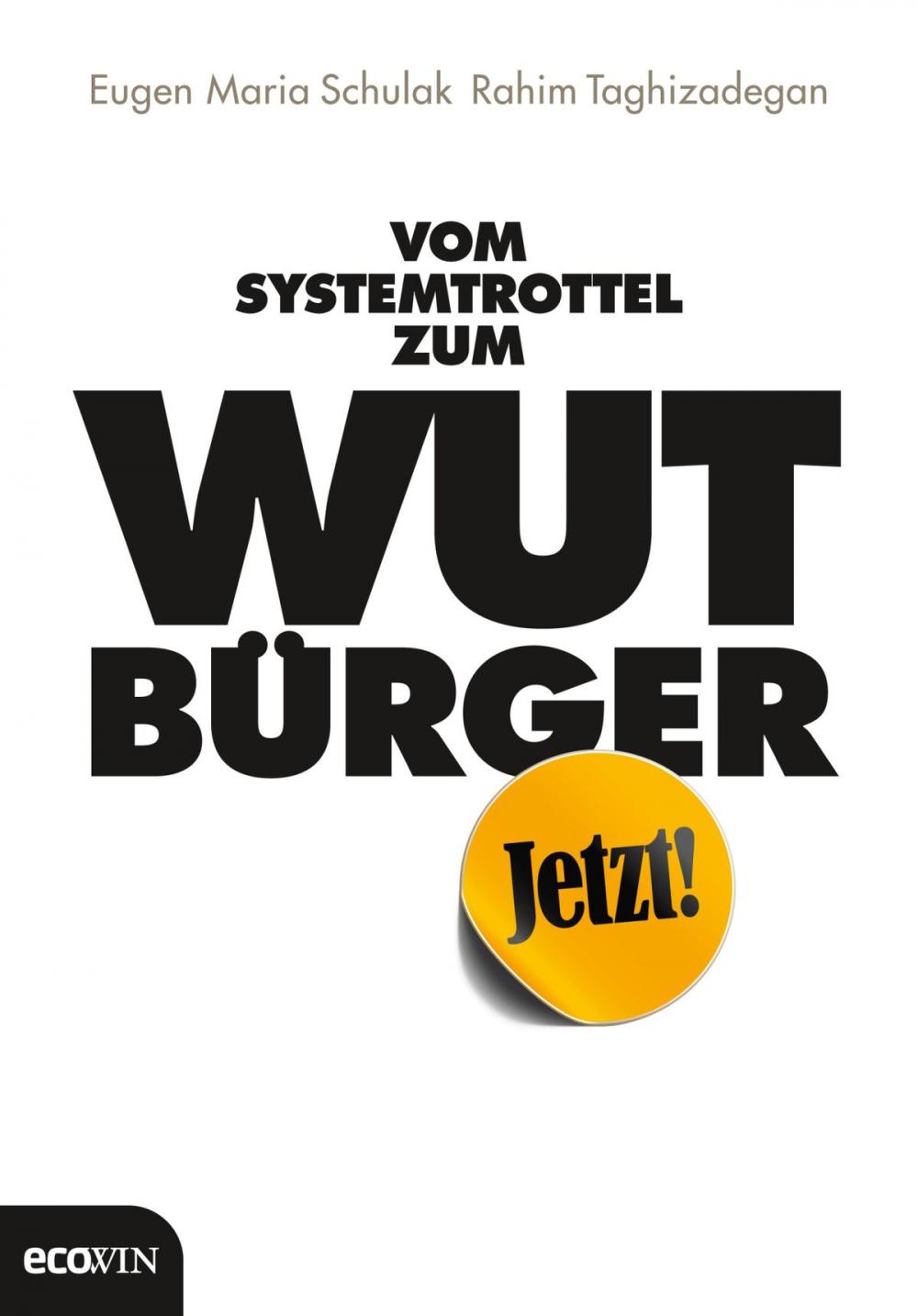 Big bigCover of Vom Systemtrottel zum Wutbürger