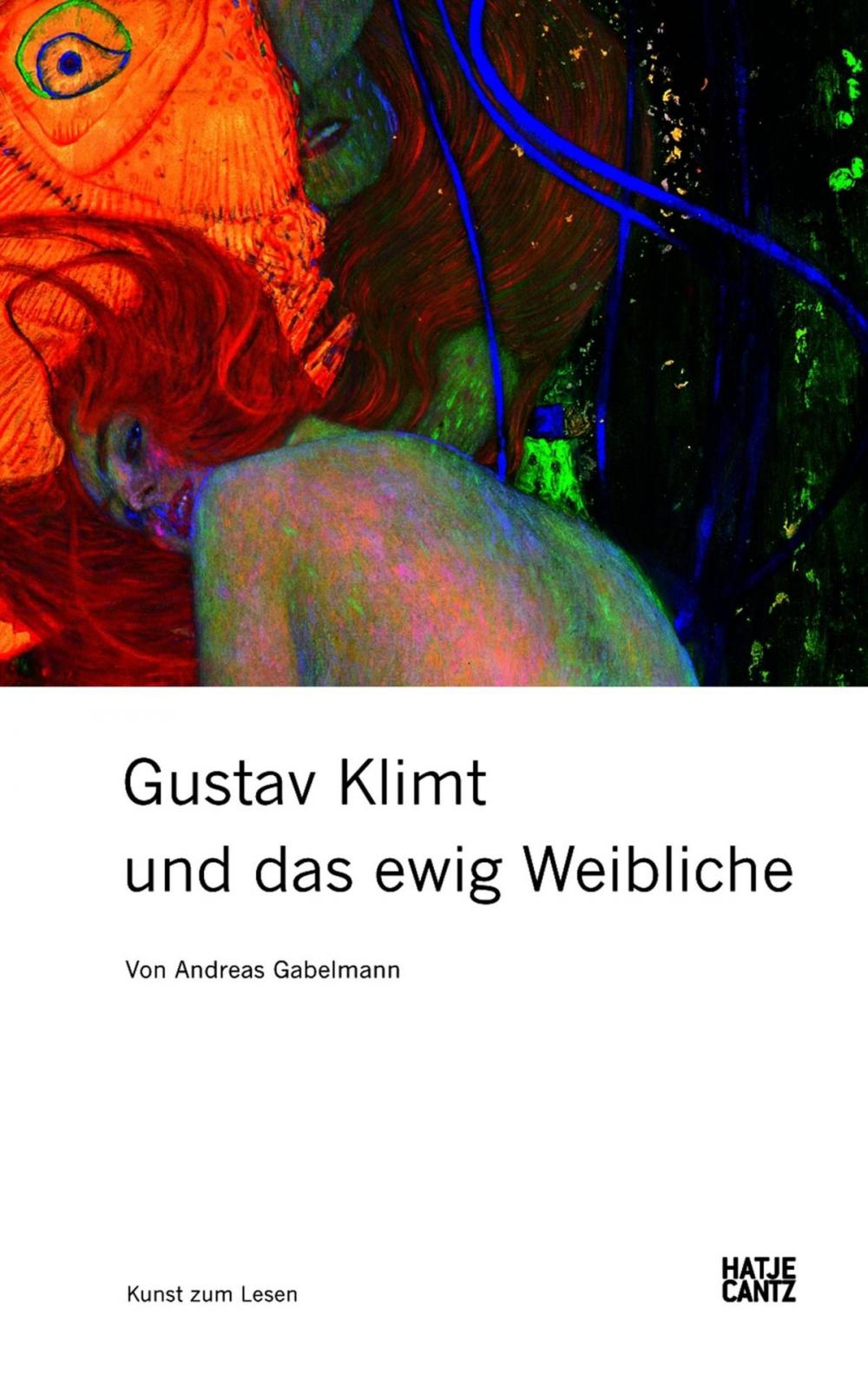 Big bigCover of Gustav Klimt und das ewig Weibliche