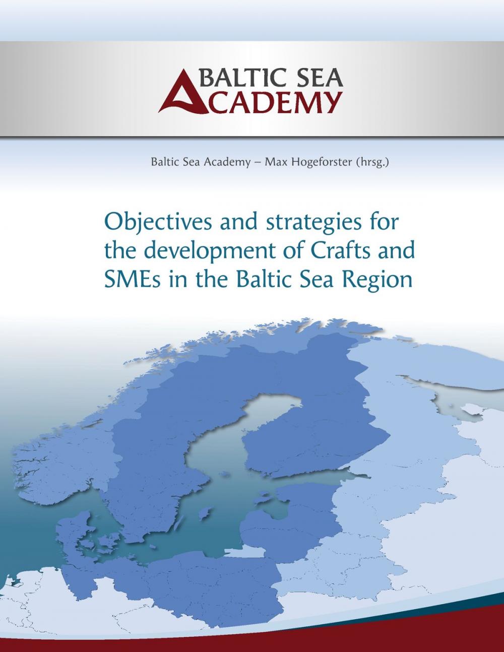 Big bigCover of Strategies for the development of Crafts and SMEs in the Baltic Sea Region