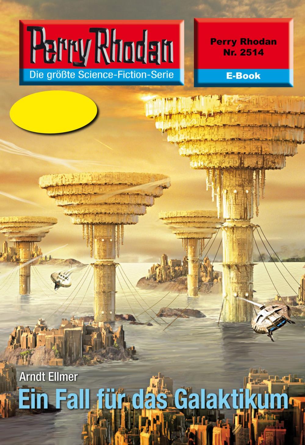 Big bigCover of Perry Rhodan 2514: Ein Fall für das Galaktikum