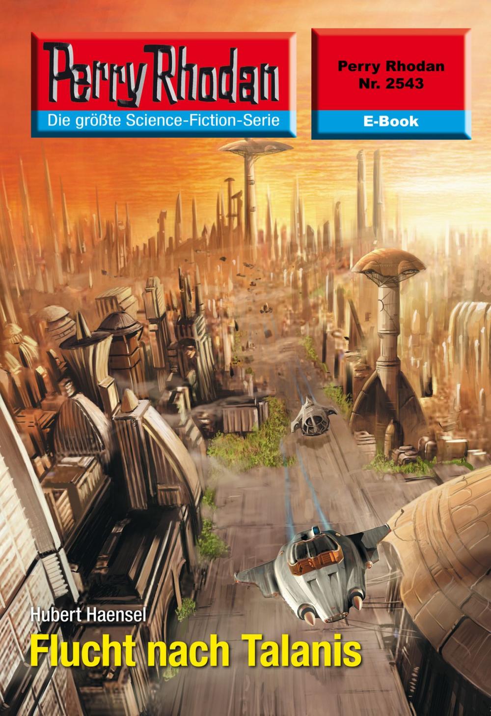 Big bigCover of Perry Rhodan 2543: Flucht nach Talanis