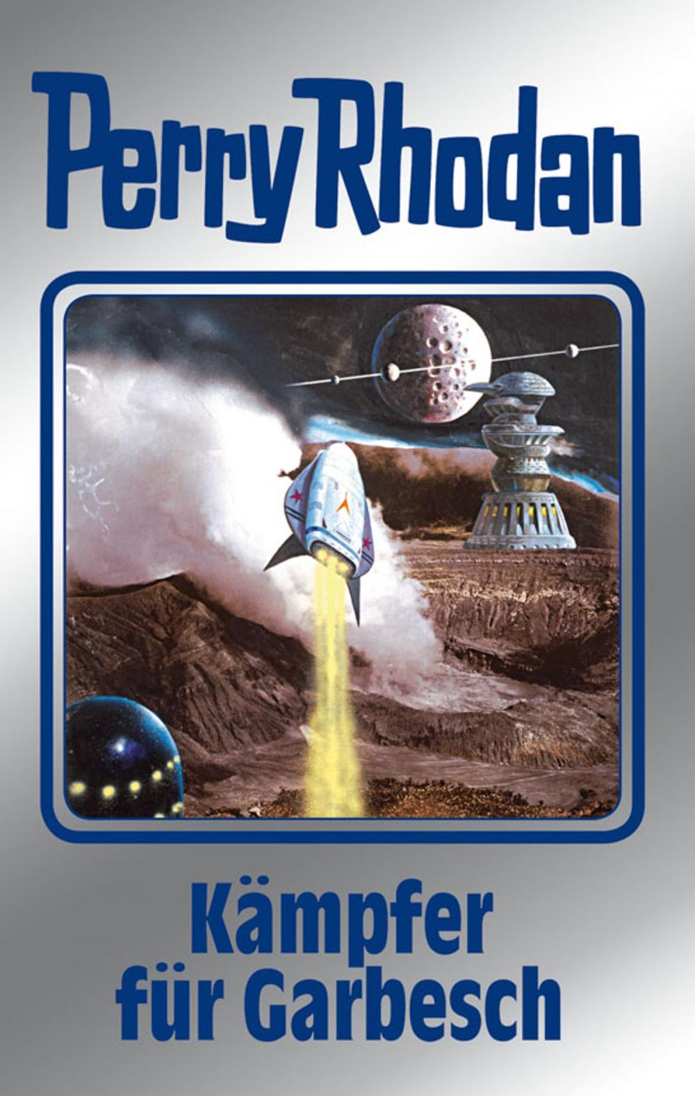 Big bigCover of Perry Rhodan 115: Kämpfer für Garbesch (Silberband)