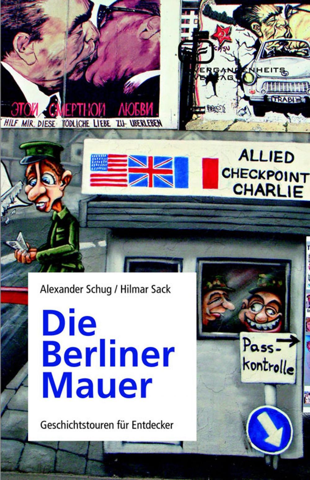 Big bigCover of Die Berliner Mauer