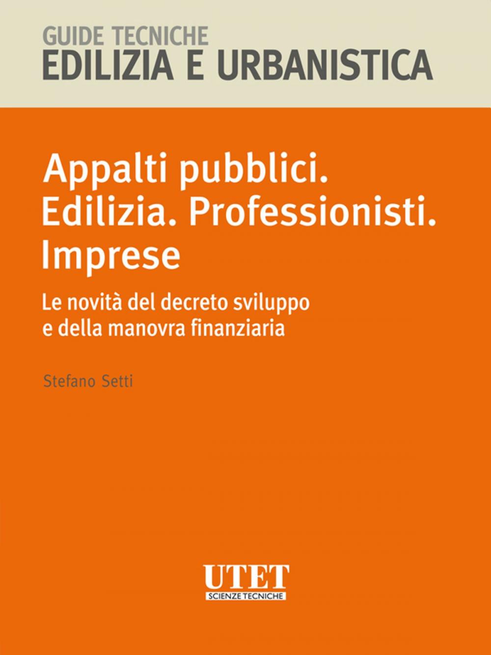 Big bigCover of Appalti pubblici. Edilizia. Professionisti. Imprese