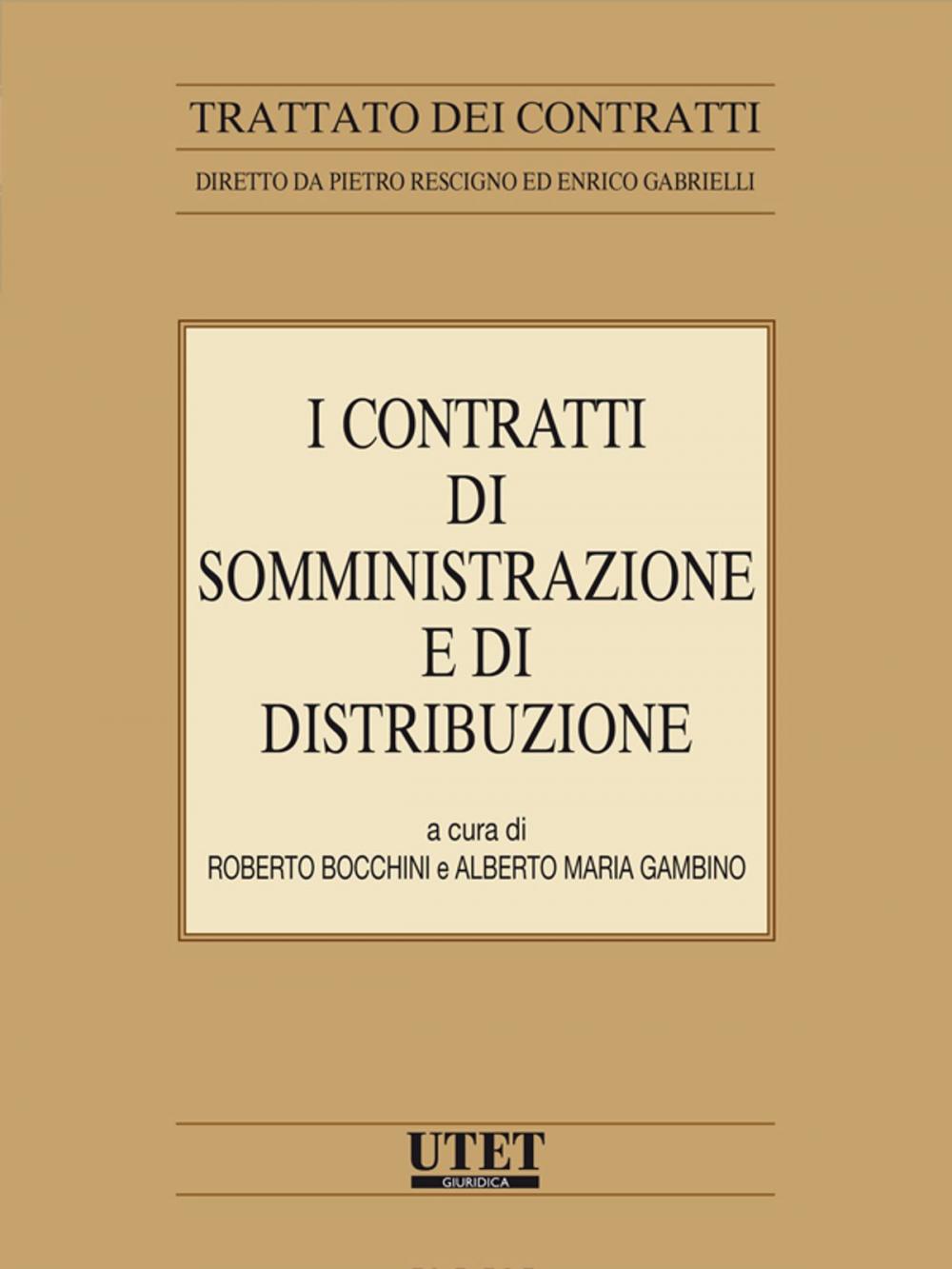 Big bigCover of I contratti di somministrazione e di distribuzione