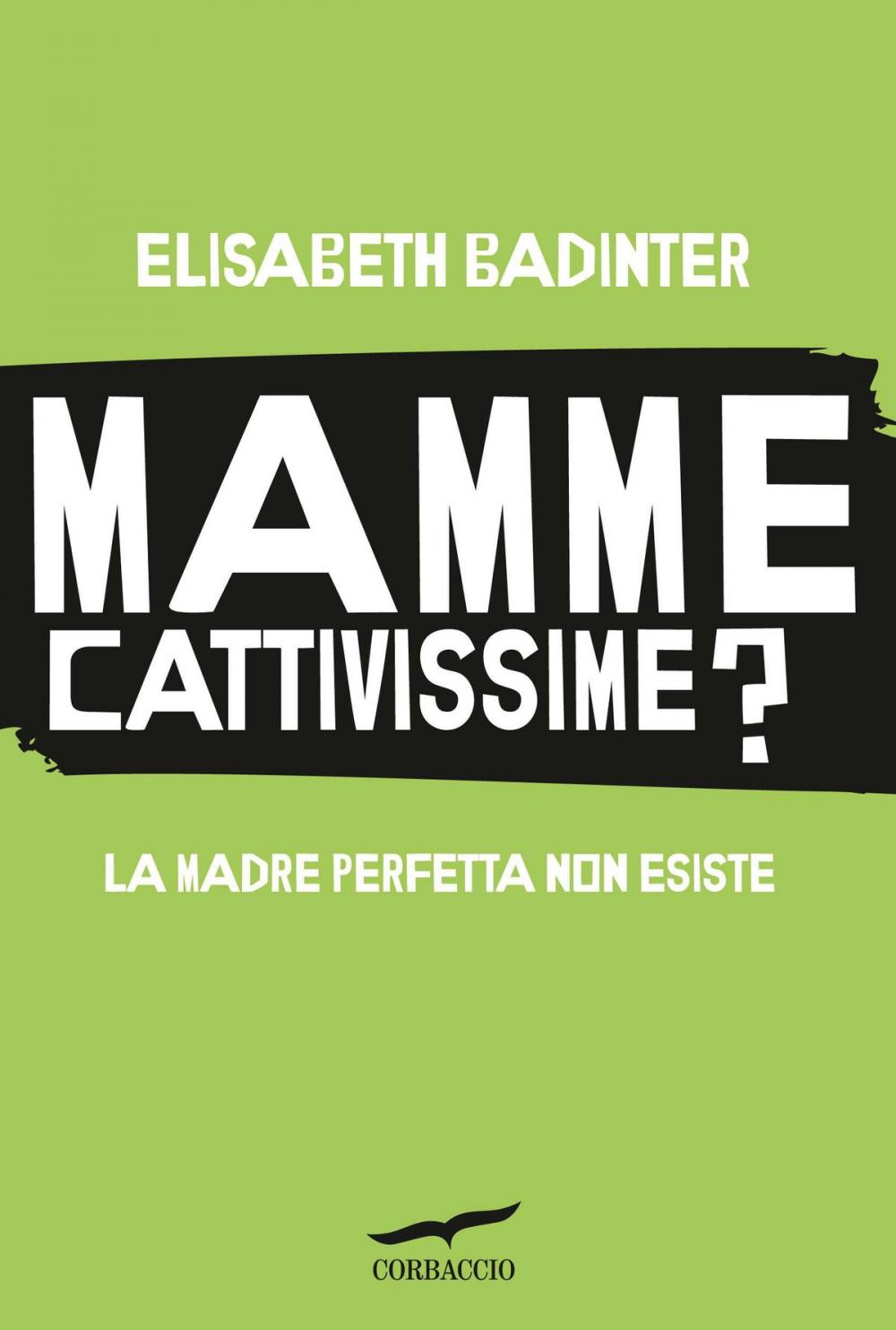 Big bigCover of Mamme cattivissime?