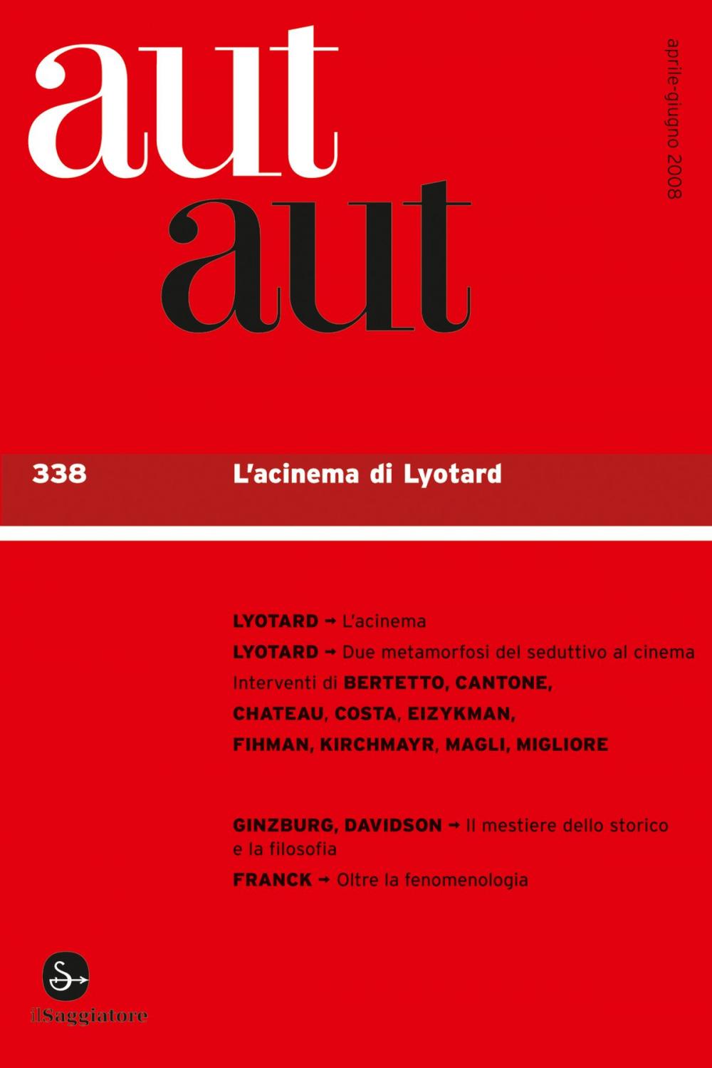 Big bigCover of Aut aut 338 - L’acinema di Lyotard