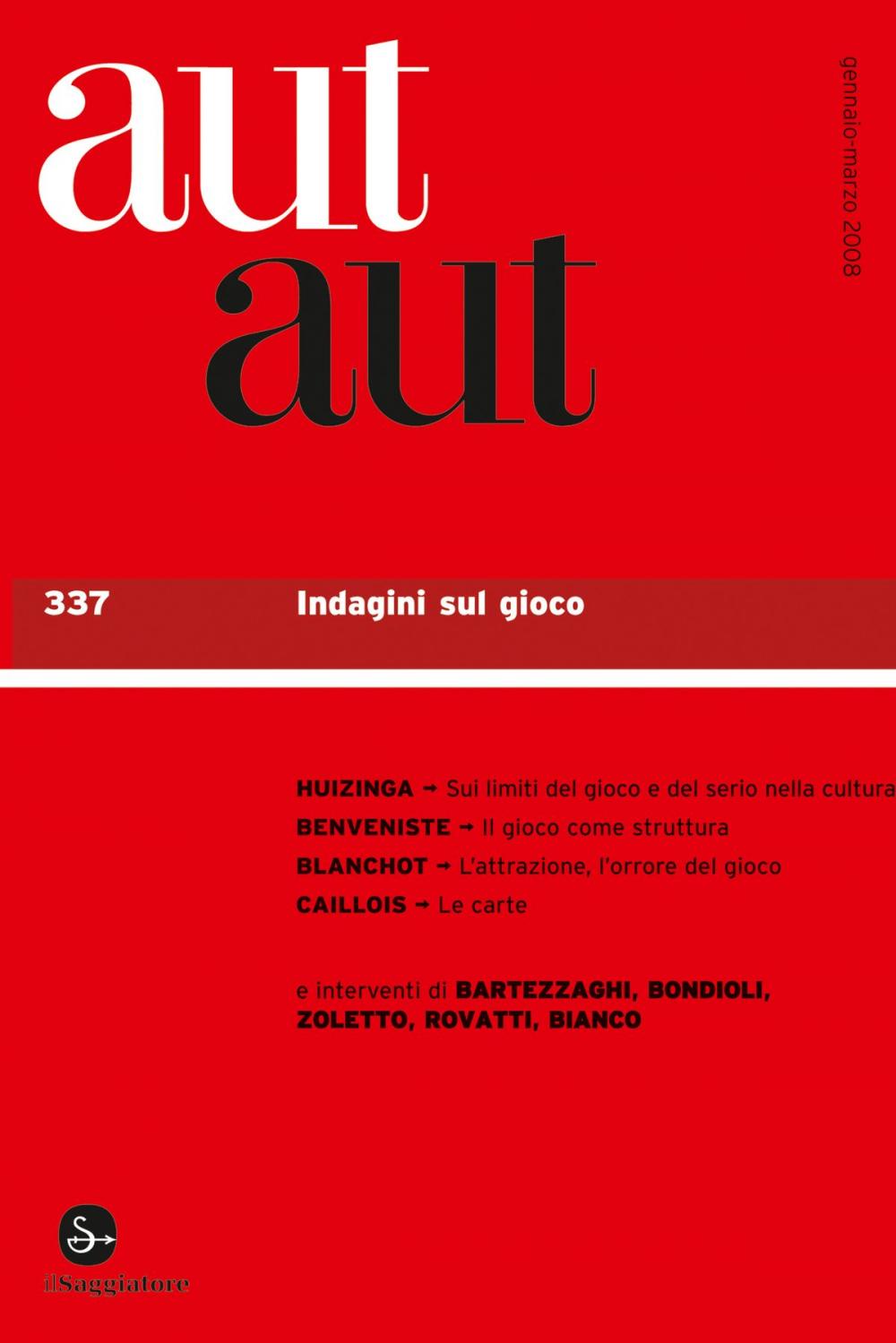 Big bigCover of Aut aut 337 - Indagini sul gioco