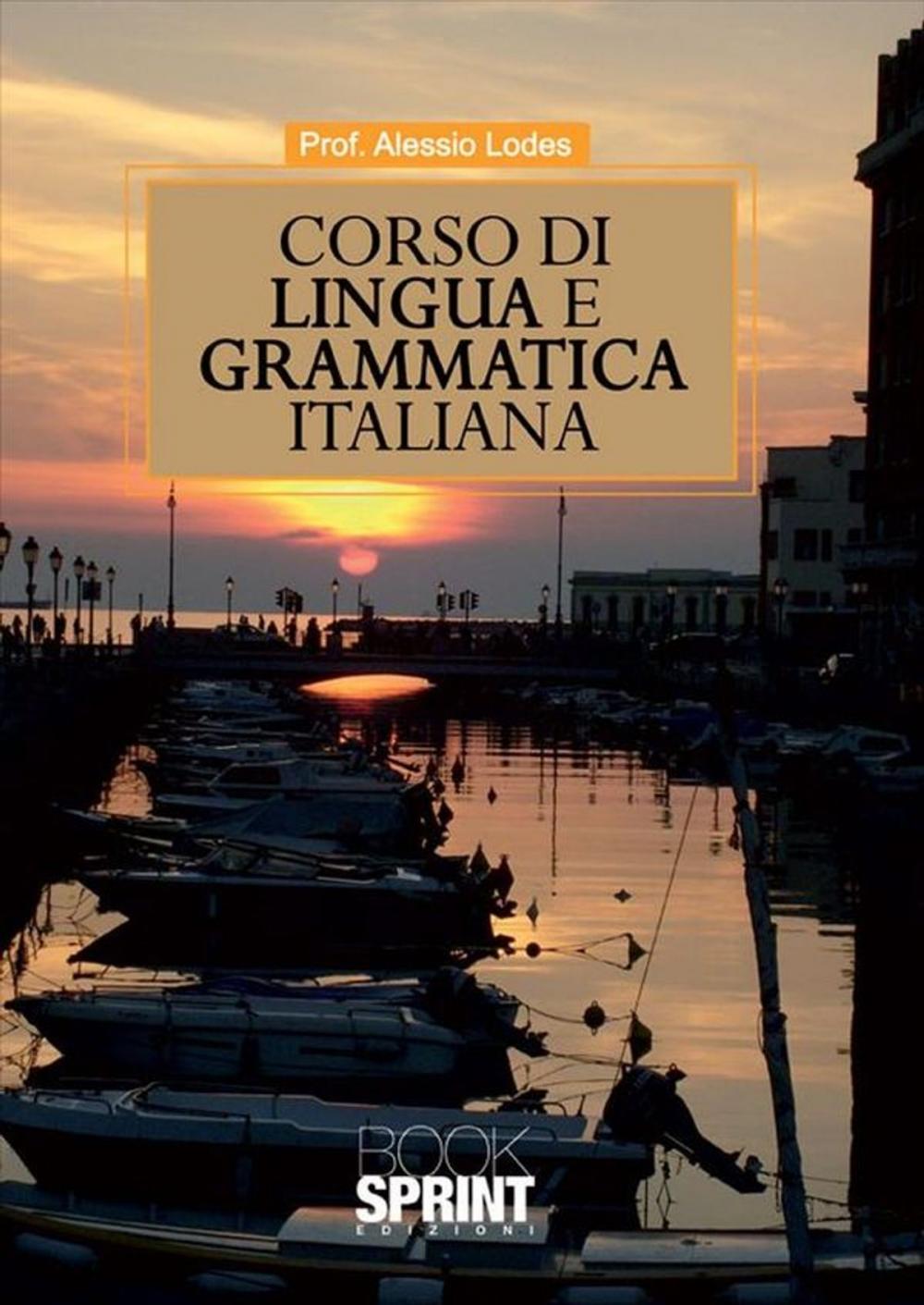 Big bigCover of Corso di lingua e grammatica italiana