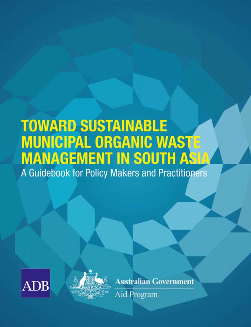 Big bigCover of Toward Sustainable Municipal Organic Waste Management in South Asia