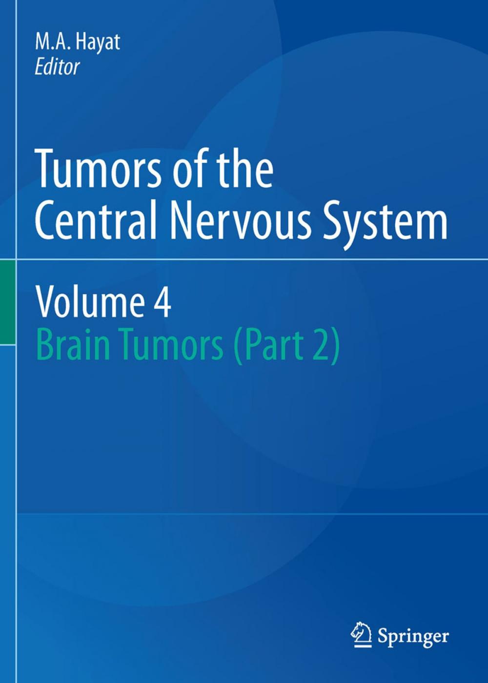 Big bigCover of Tumors of the Central Nervous System, Volume 4