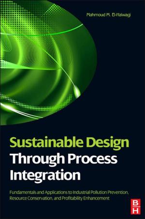 Cover of the book Sustainable Design Through Process Integration by W. J. Russell