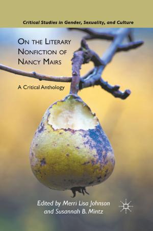 Cover of the book On the Literary Nonfiction of Nancy Mairs by F. Rothstein