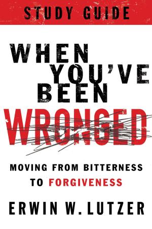 Cover of the book When You've Been Wronged Study Guide by Gilbert Morris