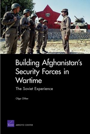 Cover of Building Afghanistan's Security Forces in Wartime