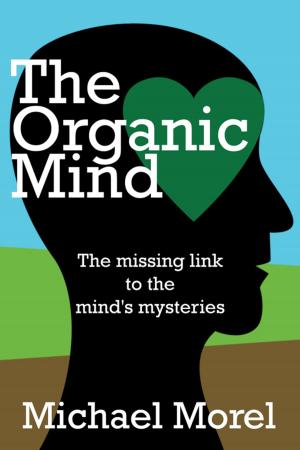Cover of the book The Organic Mind by Dan McAneny