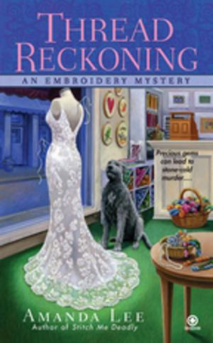 Cover of the book Thread Reckoning by Chloe Benjamin