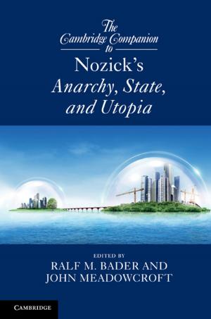 Cover of the book The Cambridge Companion to Nozick's Anarchy, State, and Utopia by William L. Sachs