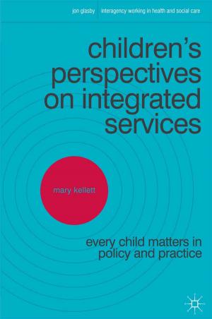 Cover of the book Children's Perspectives on Integrated Services by Lorna Sage