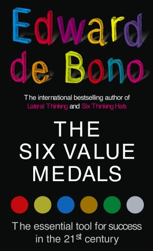 Cover of the book The Six Value Medals by Edward de Bono