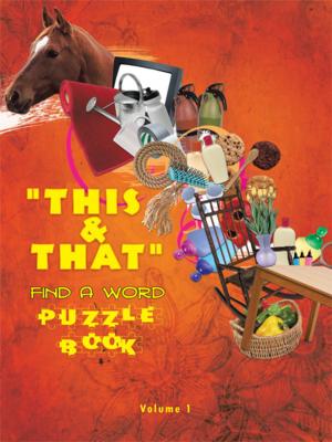 Cover of the book "This & That" Find a Word Puzzle Book by Thespian Michaels, Esmi Fernau