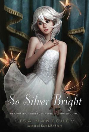 Cover of the book So Silver Bright by Rachel Vail