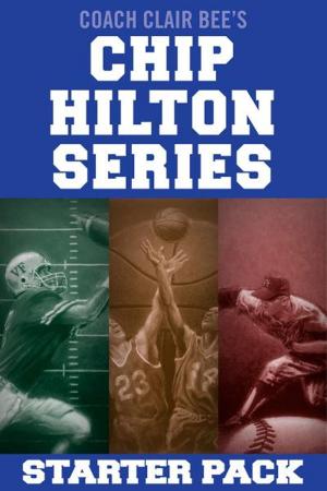 Cover of the book Chip Hilton Starter Bundle by William Fay