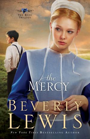 Cover of the book Mercy, The (The Rose Trilogy Book #3) by Melody Carlson