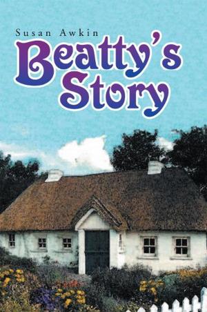 Cover of the book Beatty's Story by Benjamin Tatanka Dakota