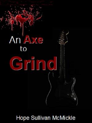 Cover of the book An Axe to Grind by Shyla Colt