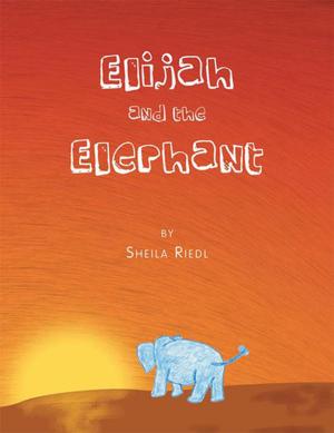 Book cover of Elijah and the Elephant