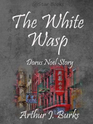 Cover of the book The White Wasp by Craig Browning