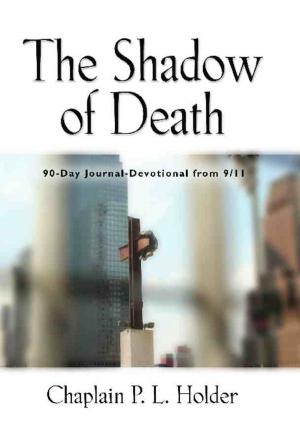 Book cover of THE SHADOW OF DEATH: 90-Day Journal-Devotional from 9/11