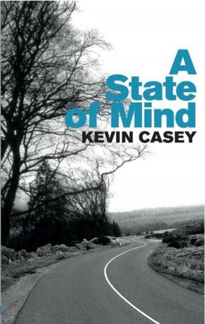 Cover of the book A State of Mind by Ernest M. Whiteman III