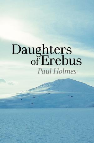 Cover of the book Daughters of Erebus by Peter Veth