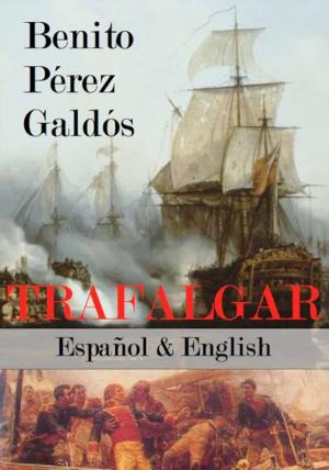 Cover of the book Trafalgar Español & English by Gertrudis Gómez de Avellaneda