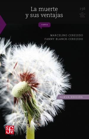 Book cover of La muerte y sus ventajas